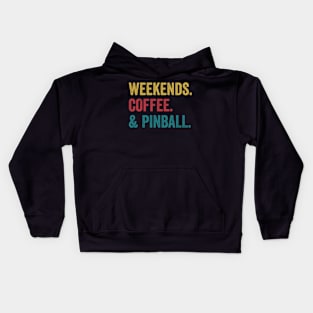 Weekends Coffee and Pinball Machines Arcade Funny Game Kids Hoodie